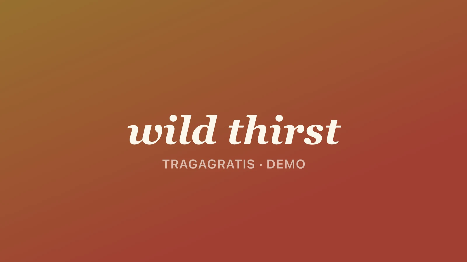 Wild Thirst demo